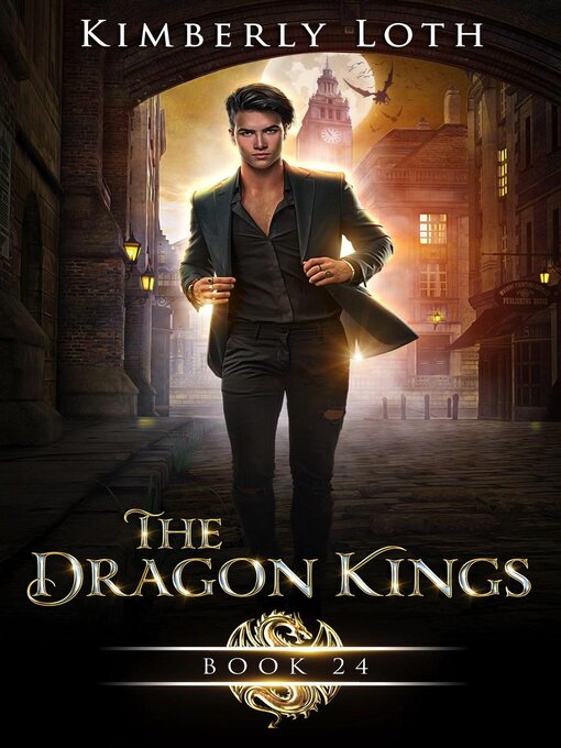Title details for The Dragon Kings Book Twenty-Four by Kimberly Loth - Available